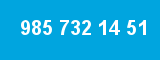 985 732 14 51